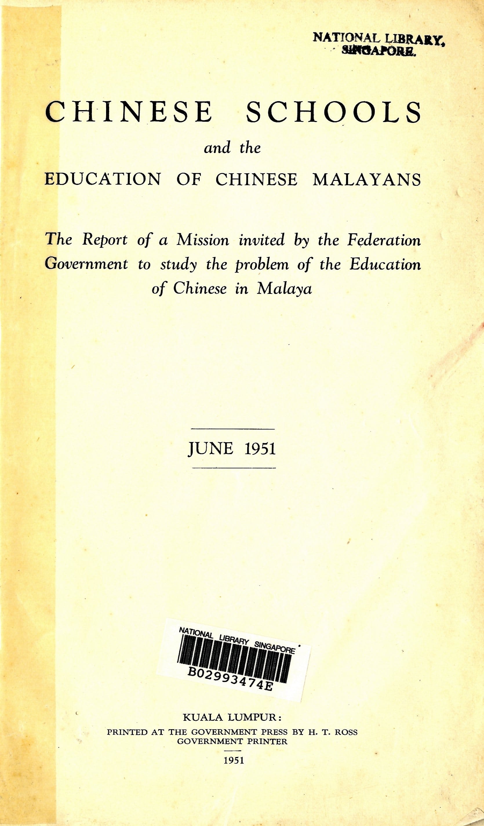 Cover page of a book titled "Chinese Schools and the Education of Chinese Malayans," published in June 1951 in Kuala Lumpur.